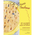 The Power of Goodness: Art and Stories for a Culture of Peace and Justice