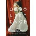 Obsolescence: A Dark Sci-Fi, Fantasy, and Horror Anthology