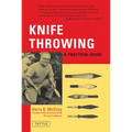 Knife Throwing: A Practical Guide