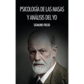 Psicología de las masas y análisis del yo