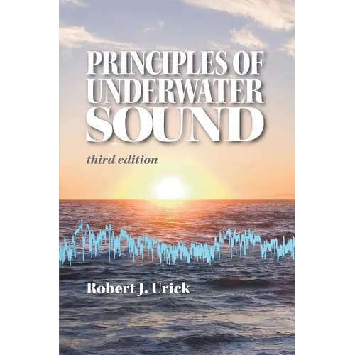 Principles of Underwater Sound, third edition
