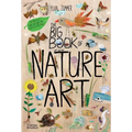 The Big Book of Nature Art