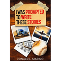 I was Prompted to Write These Stories: A book of Short Stories