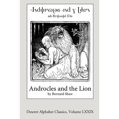 Androcles and the Lion (Deseret Alphabet edition)
