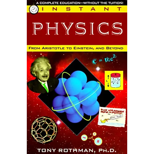 Instant Physics: From Aristotle to Einstein, and Beyond