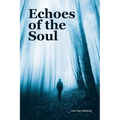 Echoes of the Soul
