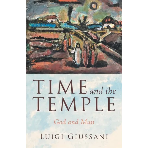 Time and the Temple: God and Man