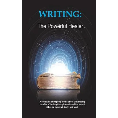 Writing: The Powerful Healer