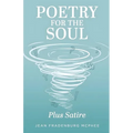 Poetry for the Soul: Plus Satire