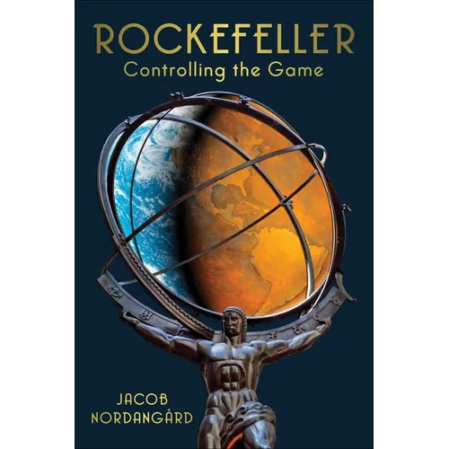Rockefeller: Controlling the Game