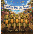 The Tortoise Shell Day Parade