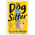 The Dog Sitter: Feel good relatable fiction about starting over