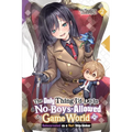 The Only Thing I'd Do in a No-Boys-Allowed Game World, Vol. 2 (Novel): Reincarnated as a Yuri Ship-Sinker Volume 2