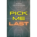 Pick Me Last