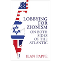 Lobbying for Zionism on Both Sides of the Atlantic