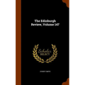 The Edinburgh Review, Volume 147