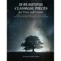 20 Beautiful Classical Pieces for Flute and Guitar