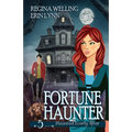 Fortune Haunter: A Cozy Mystery with a Ghostly Twist