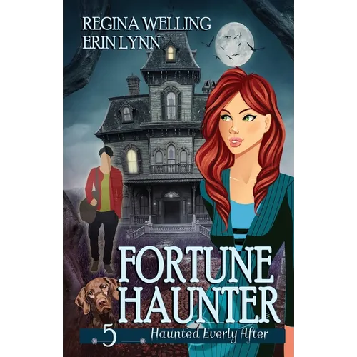Fortune Haunter: A Cozy Mystery with a Ghostly Twist