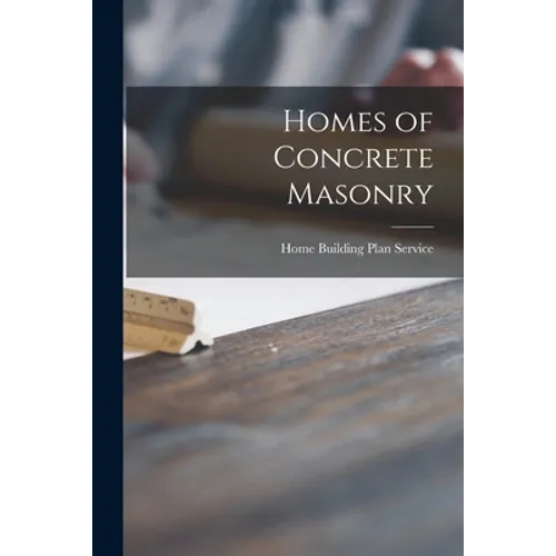 Homes of Concrete Masonry
