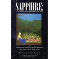 Sapphire: A Celestial Twist Historical Fiction: Based on True Events of a Family's Emigration from Joplin, Mo to Burke, Idaho