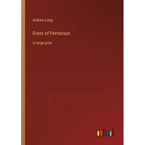 Grass of Parnassus: in large print