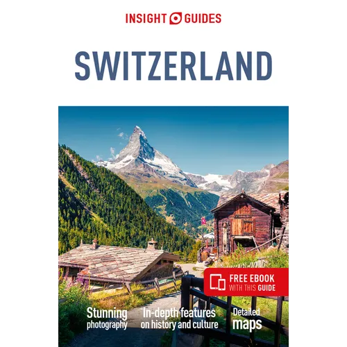 Insight Guides Switzerland (Travel Guide Ebook)