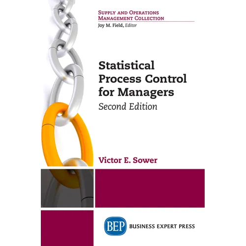 Statistical Process Control for Managers, Second Edition