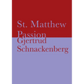 St. Matthew Passion