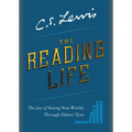 The Reading Life: The Joy of Seeing New Worlds Through Others' Eyes