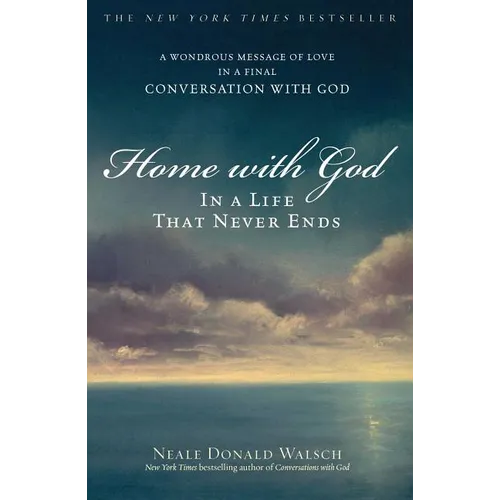 Home with God: In a Life That Never Ends