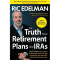 The Truth about Retirement Plans and IRAs