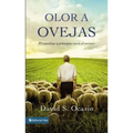 Los Olor a Ovejas: Perspectivas Y Principios Para El Servicio