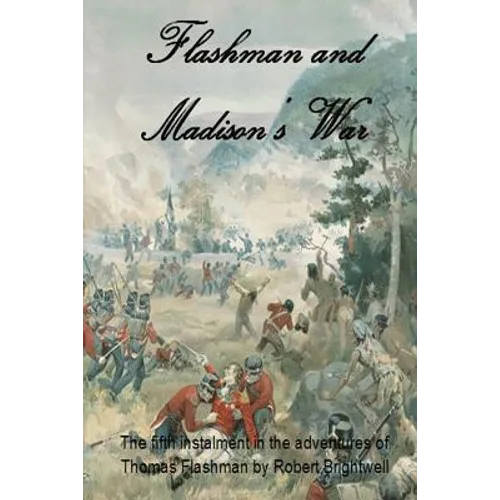 Flashman and Madison's War