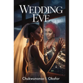 Wedding Eve