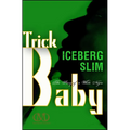 Trick Baby