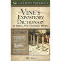 Vine's Expository Dictionary of the Old and New Testament Words
