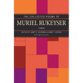 The Collected Poems of Muriel Rukeyser