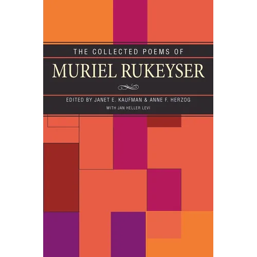 The Collected Poems of Muriel Rukeyser