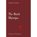 The Butch Mystique: A Femme's Perspective