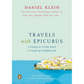 Travels with Epicurus: A Journey to a Greek Island in Search of a Fulfilled Life