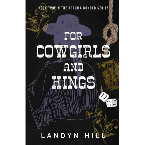 For Cowgirls and Kings