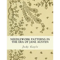 Needlework Patterns in the Era of Jane Austen: Ackermann's Repository of Arts