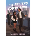 I'll Pretend You're Mine