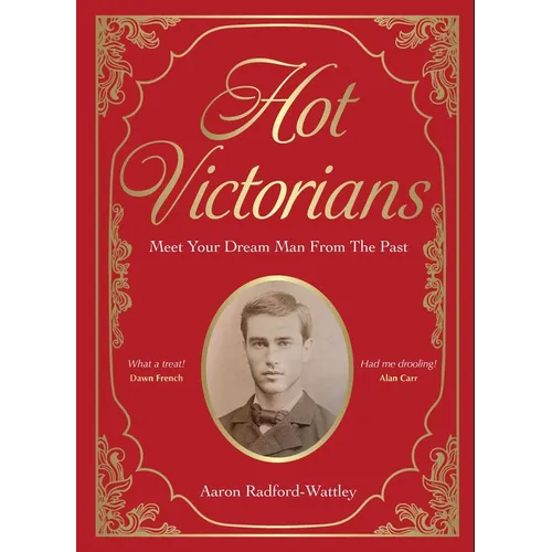 Hot Victorians: Meet Your Dream Man from the Past