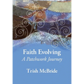 Faith Evolving: A Patchwork Journey