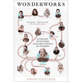 Wonderworks: Literary Invention and the Science of Stories
