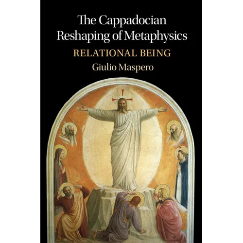 The Cappadocian Reshaping of Metaphysics