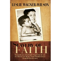 Slavery of Faith: The untold story of the Peoples Temple from the eyes of a thirteen year old, her escape from Jonestown at 20 and life 30 years later