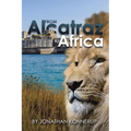 From Alcatraz To Africa
